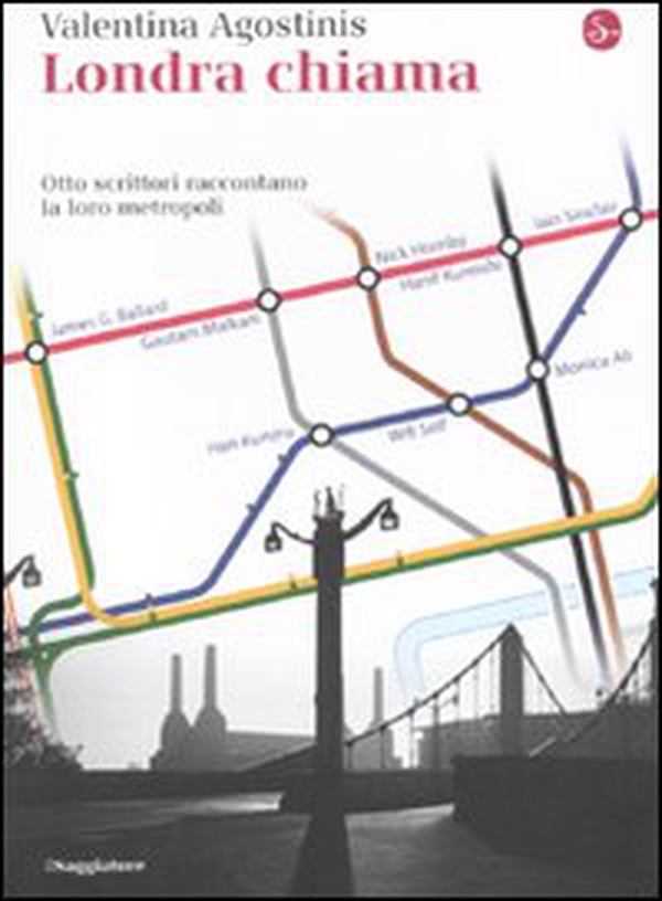 Londra chiama. Otto scrittori raccontano la loro metropoli - Librerie.coop Londra chiama. Otto scrittori raccontano la loro metropoli - Librerie.coop