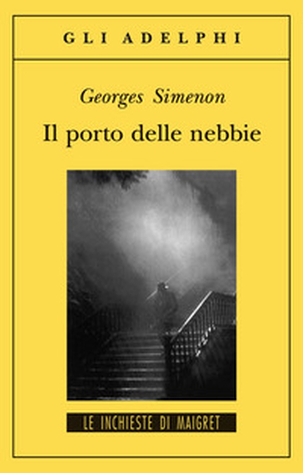 Il porto delle nebbie - Librerie.coop Il porto delle nebbie - Librerie.coop