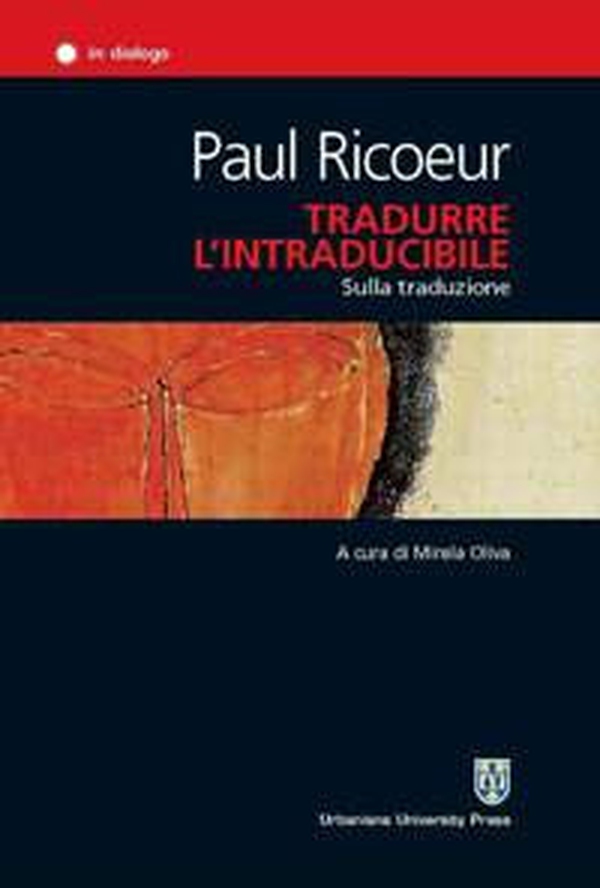 Tradurre l'intraducibile. Sulla traduzione - Librerie.coop Tradurre l'intraducibile. Sulla traduzione - Librerie.coop