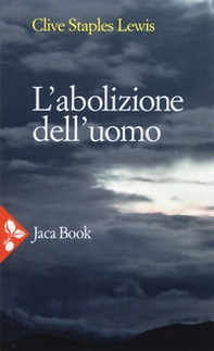 L'abolizione dell'uomo - Librerie.coop