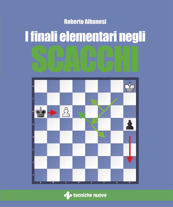 I finali elementari negli scacchi - Librerie.coop I finali elementari negli scacchi - Librerie.coop