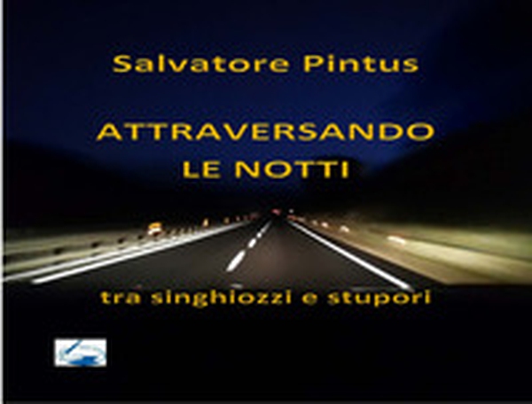 Attraversando le notti. Tra singhiozzi e stupori - Librerie.coop Attraversando le notti. Tra singhiozzi e stupori - Librerie.coop