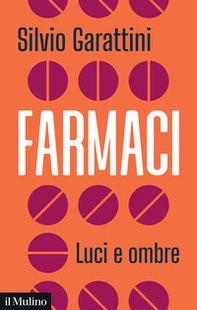 Farmaci. Luci e ombre - Librerie.coop