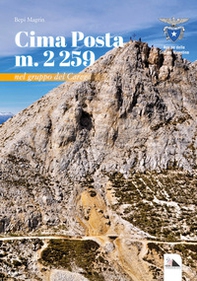 Cima Posta m. 2259. nel gruppo del Carega - Librerie.coop