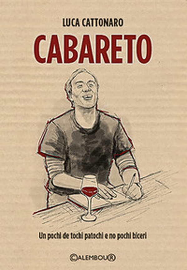 Cabareto. Un pochi de tochi patochi e no pochi biceri - Librerie.coop Cabareto. Un pochi de tochi patochi e no pochi biceri - Librerie.coop