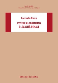 Potere algoritmico e legalità penale - Librerie.coop