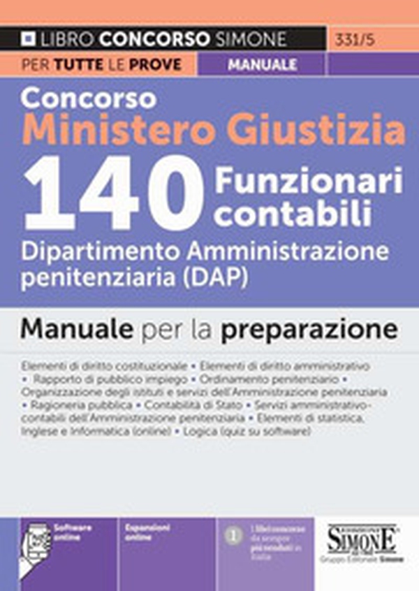 Concorso Ministero Giustizia 140 funzionari contabili. Dipartimento Amministrazione penitenziaria (DAP). Manuale completo per la preparazione - Librerie.coop Concorso Ministero Giustizia 140 funzionari contabili. Dipartimento Amministrazione penitenziaria (DAP). Manuale completo per la preparazione - Librerie.coop