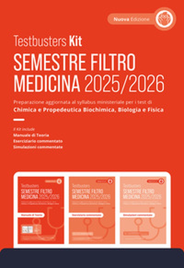 Testbusters. Ammissione a Medicina 2025/2026. Kit. Preparazione per gli esami di chimica e propedeutica biochimica, biologia e fisica - Librerie.coop Testbusters. Ammissione a Medicina 2025/2026. Kit. Preparazione per gli esami di chimica e propedeutica biochimica, biologia e fisica - Librerie.coop