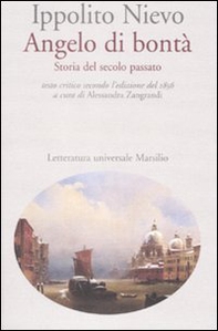 Angelo di bontà. Storia del secolo passato - Librerie.coop