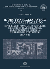 Il diritto ecclesiastico coloniale italiano - Librerie.coop