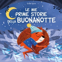 Mie prime storie della buonanotte - Librerie.coop