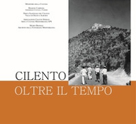 Cilento oltre il tempo. La costa del Cilento ed i suoi miti - Librerie.coop