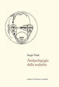 Antipedagogia della malerba - Librerie.coop