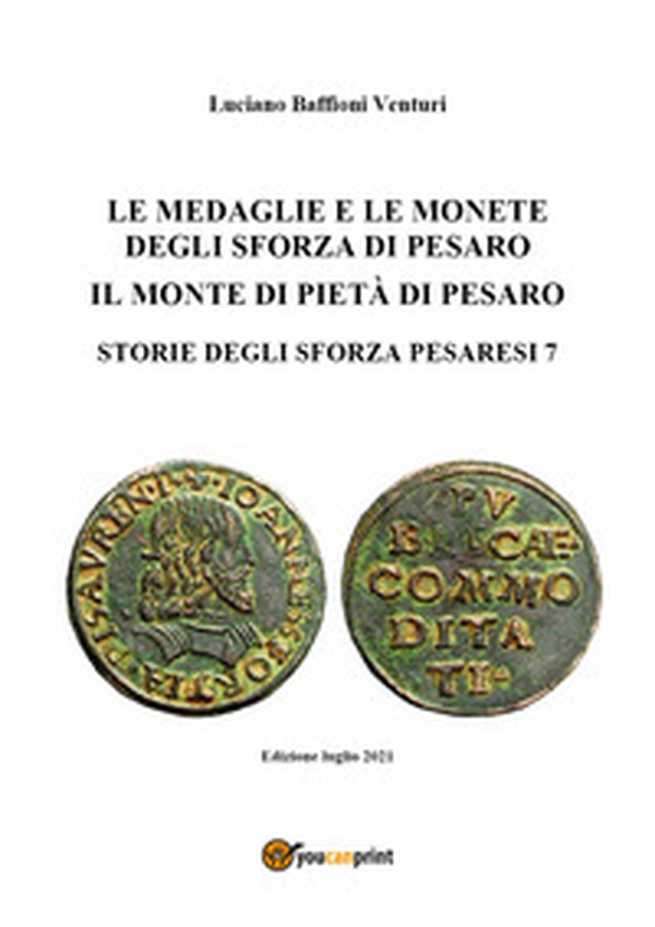Medaglie e monete degli Sforza di Pesaro - Librerie.coop Medaglie e monete degli Sforza di Pesaro - Librerie.coop