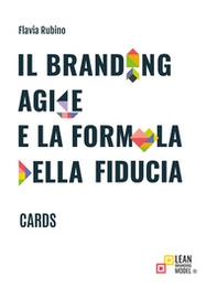 Il branding agile e la formula della fiducia. Cards - Librerie.coop