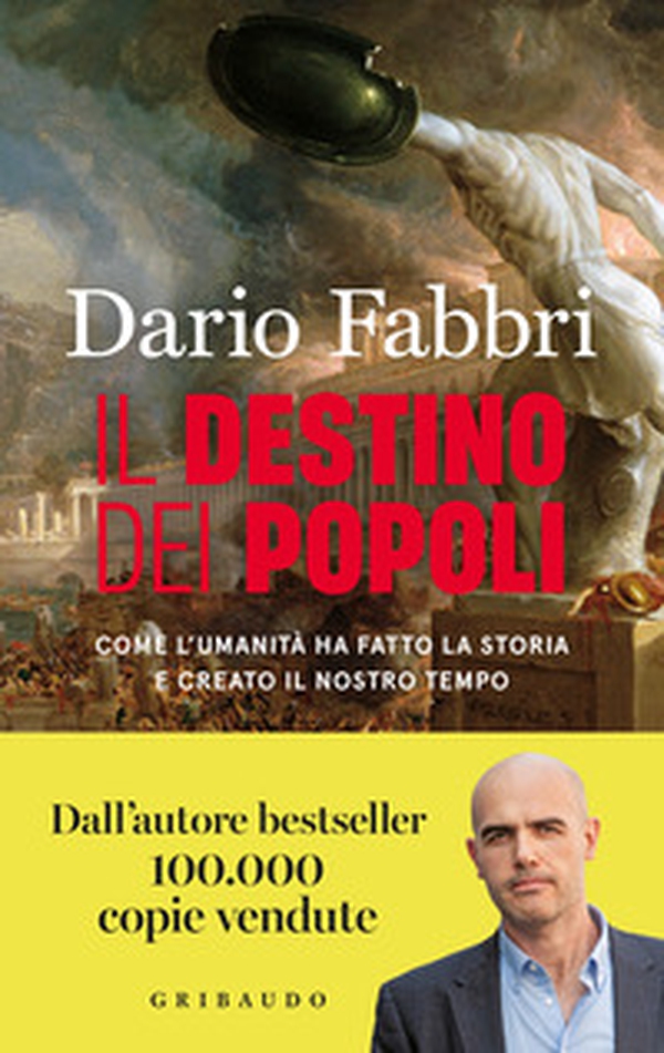 Il destino dei popoli. Come l'umanità ha fatto la storia e creato il nostro tempo - Librerie.coop Il destino dei popoli. Come l'umanità ha fatto la storia e creato il nostro tempo - Librerie.coop