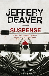 Suspense. I più bei racconti gialli degli ultimi cento anni - Librerie.coop