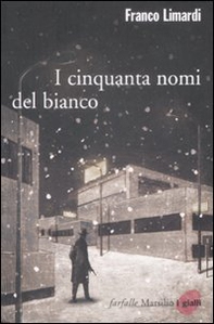 I cinquanta nomi del bianco - Librerie.coop