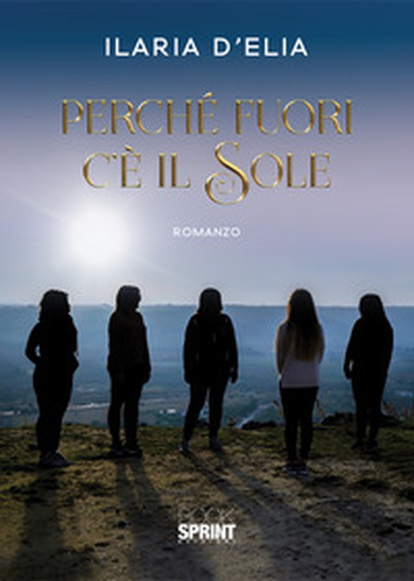 Perché fuori c'è il sole - Librerie.coop Perché fuori c'è il sole - Librerie.coop