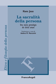 La sacralità della persona. Una nuova genealogia dei diritti umani - Librerie.coop La sacralità della persona. Una nuova genealogia dei diritti umani - Librerie.coop