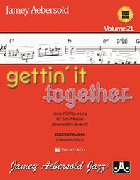 Gettin'it together. Ediz. italiana - Librerie.coop