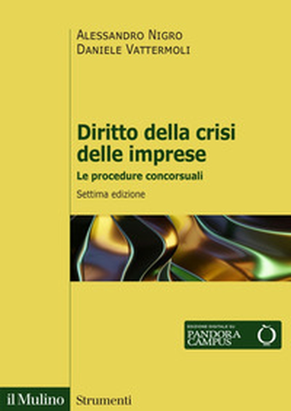 Diritto della crisi delle imprese. Le procedure concorsuali - Librerie.coop Diritto della crisi delle imprese. Le procedure concorsuali - Librerie.coop