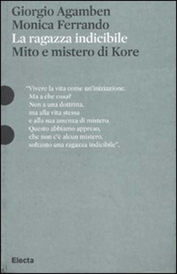 La ragazza indicibile. Mito e mistero di Kore - Librerie.coop La ragazza indicibile. Mito e mistero di Kore - Librerie.coop