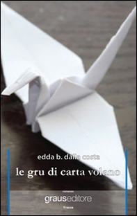 Le gru di carta volano - Librerie.coop