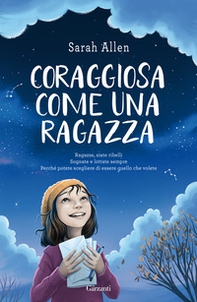 Coraggiosa come una ragazza - Librerie.coop Coraggiosa come una ragazza - Librerie.coop