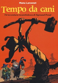 Tempo da cani. Un'avventura rocambolesca di Sigmund Freud - Librerie.coop Tempo da cani. Un'avventura rocambolesca di Sigmund Freud - Librerie.coop
