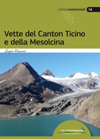 Vette del Canton Ticino e della Mesolcina - Librerie.coop