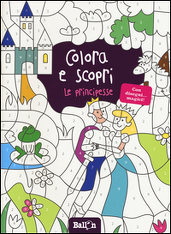 Le principesse. Colora e scopri - Librerie.coop Le principesse. Colora e scopri - Librerie.coop