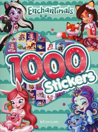 Enchantimals. 1000 stickers. Con adesivi - Librerie.coop