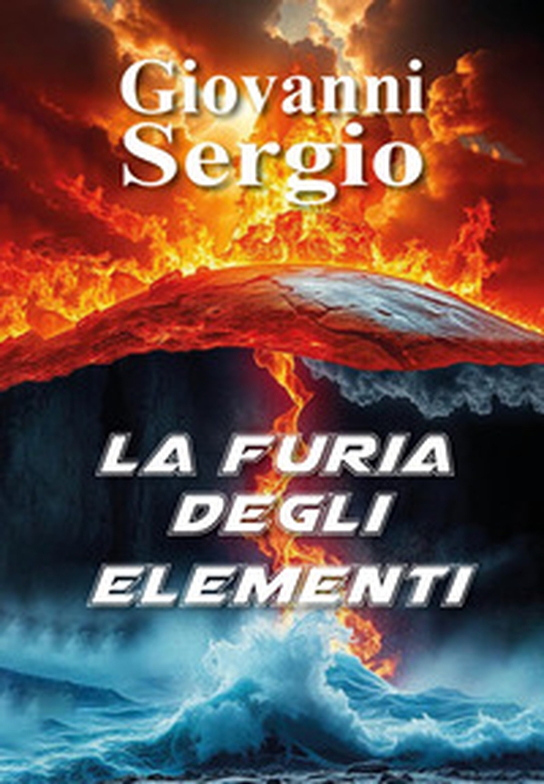 La furia degli elementi - Librerie.coop La furia degli elementi - Librerie.coop