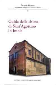 Guida della chiesa di Sant'Agostino in Imola - Librerie.coop Guida della chiesa di Sant'Agostino in Imola - Librerie.coop