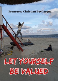Let yourself be valued - Librerie.coop Let yourself be valued - Librerie.coop
