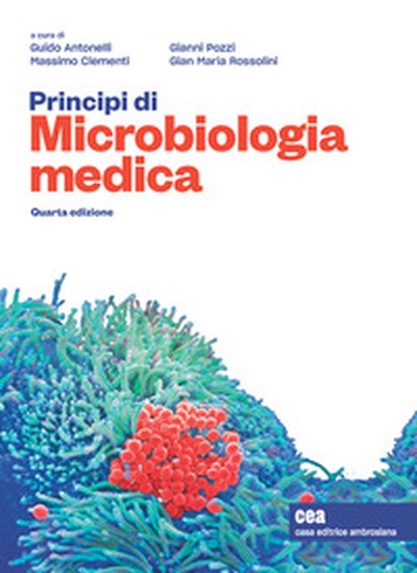Principi di microbiologia medica - Librerie.coop Principi di microbiologia medica - Librerie.coop