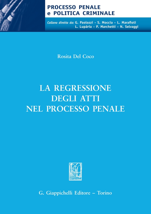 La regressione degli atti nel processo penale - e-Book - Librerie.coop La regressione degli atti nel processo penale - e-Book - Librerie.coop