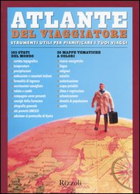 Atlante del viaggiatore. Strumenti utili per pianificare i tuoi viaggi - Librerie.coop