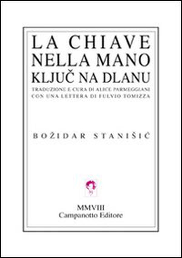 La chiave nella mano. Testo bosniaco a fronte - Librerie.coop La chiave nella mano. Testo bosniaco a fronte - Librerie.coop