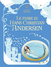 Le fiabe di Hans Christian Andersen - Librerie.coop