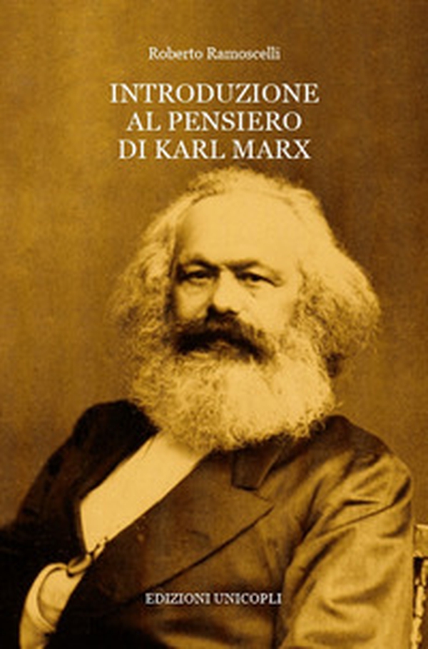 Introduzione al pensiero di Karl Marx - Librerie.coop Introduzione al pensiero di Karl Marx - Librerie.coop