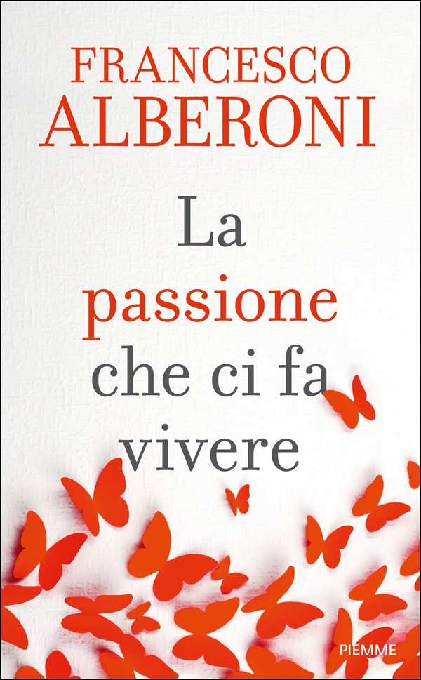 La passione che ci fa vivere - Librerie.coop La passione che ci fa vivere - Librerie.coop