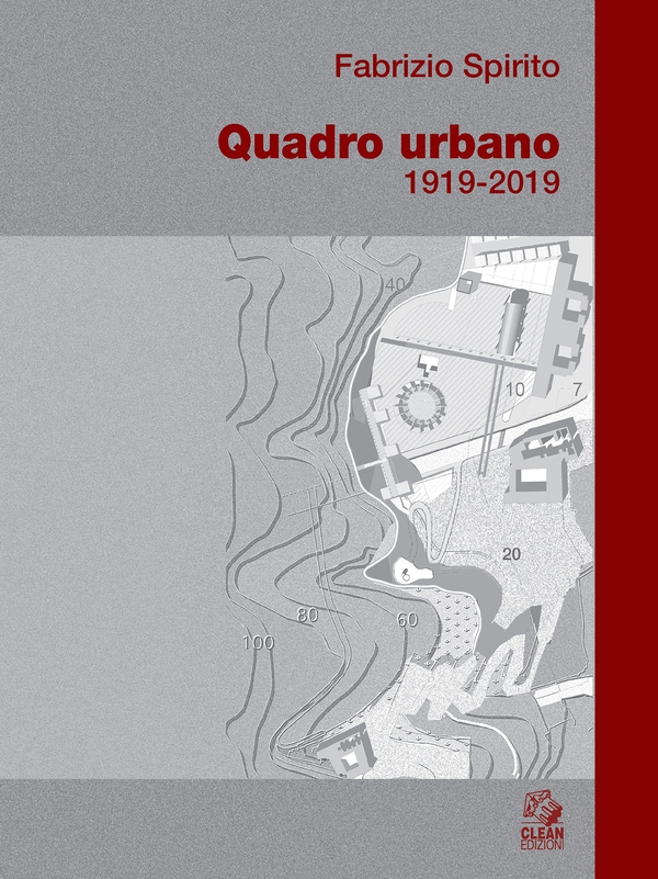 IL ‘QUADRO URBANO’ 1919-2019 - Librerie.coop IL ‘QUADRO URBANO’ 1919-2019 - Librerie.coop