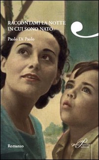 Raccontami la notte in cui sono nato - Librerie.coop