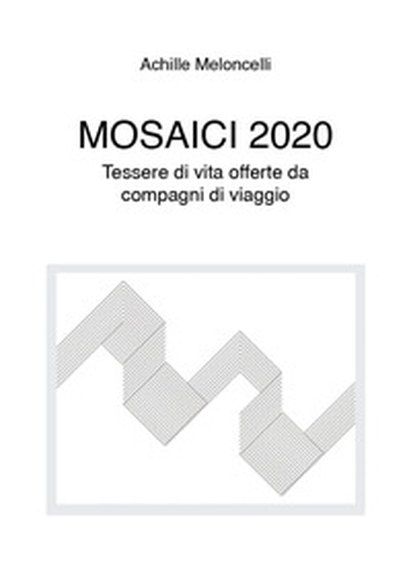 Mosaici 2020 - Librerie.coop Mosaici 2020 - Librerie.coop