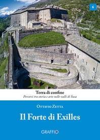 Il Forte di Exilles - Librerie.coop