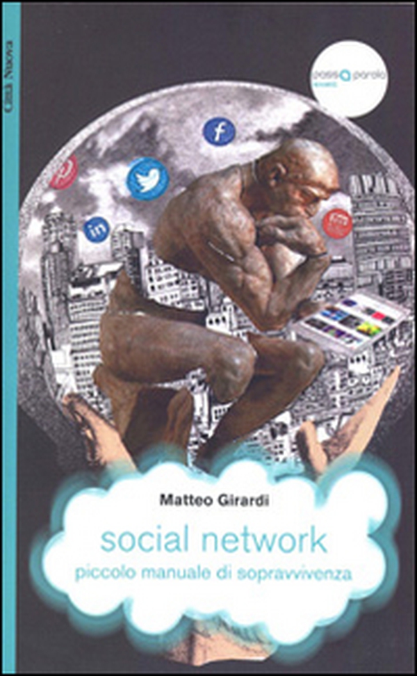 Social network. Piccolo manuale di sopravvivenza - Librerie.coop Social network. Piccolo manuale di sopravvivenza - Librerie.coop