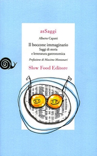 Il boccone immaginario. Saggi di storia e letteratura gastronomica - Librerie.coop Il boccone immaginario. Saggi di storia e letteratura gastronomica - Librerie.coop