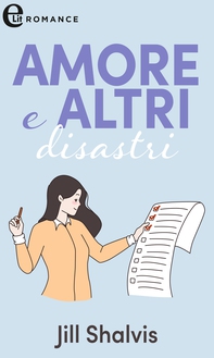 Amore e altri disastri (eLit) - Librerie.coop
